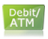 Debit / ATM